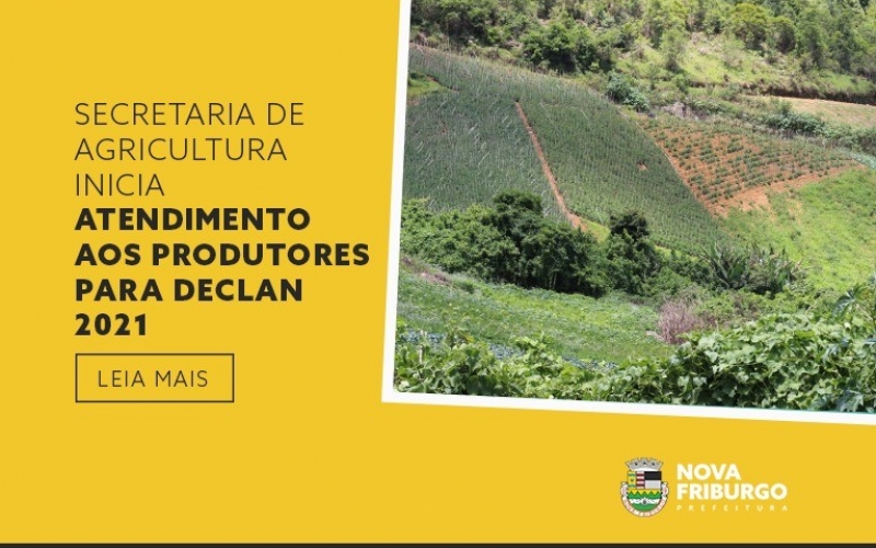 SECRETARIA DE AGRICULTURA INICIA ATENDIMENTO AOS PRODUTORES PARA DECLAN 2021  