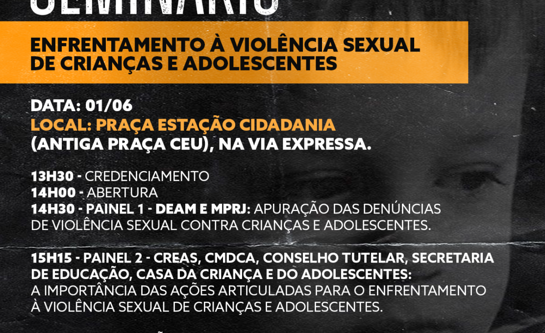 ASSISTÊNCIA SOCIAL REALIZARÁ SEMINÁRIO SOBRE O ENFRENTAMENTO À VIOLÊNCIA SEXUAL DE CRIANÇ...