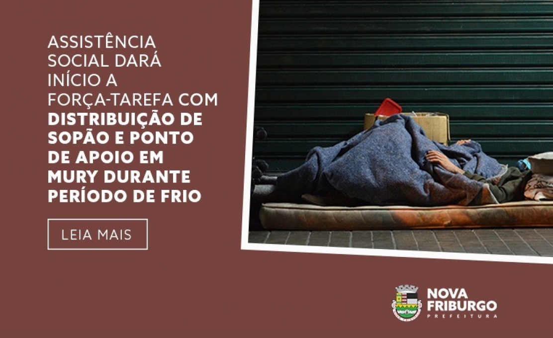 ASSISTÊNCIA SOCIAL DARÁ INÍCIO EM FORÇA-TAREFA COM DISTRIBUIÇÃO DE SOPÃO E PONTO DE APO...