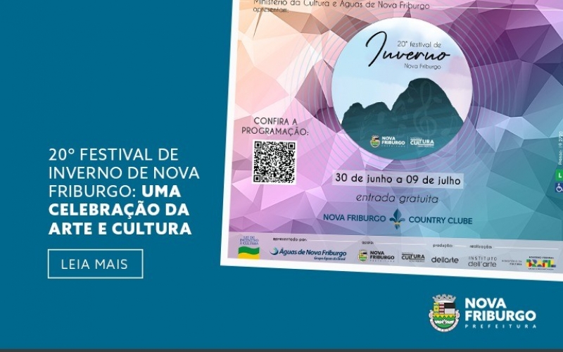 20º FESTIVAL DE INVERNO DE NOVA FRIBURGO: UMA CELEBRAÇÃO DA ARTE E CULTURA 