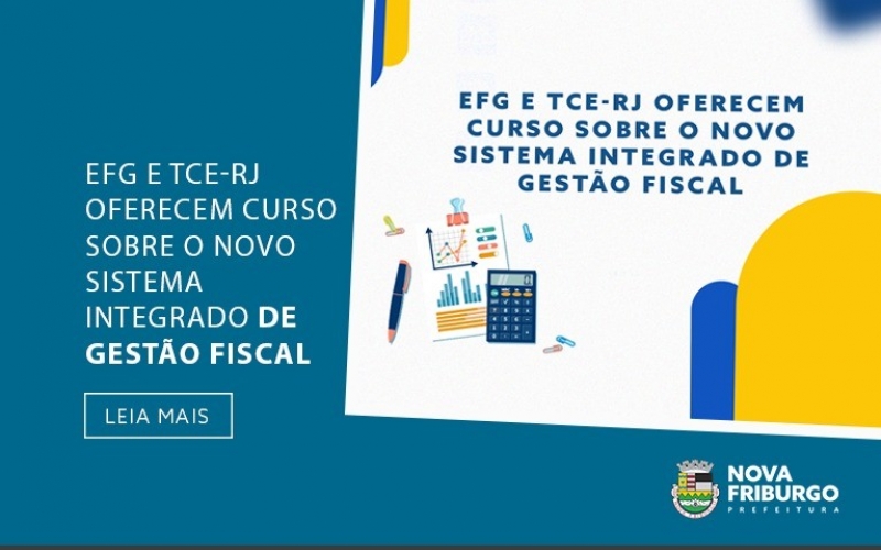 EFG E TCE-RJ OFERECEM CURSO SOBRE O NOVO SISTEMA INTEGRADO DE GESTÃO FISCAL