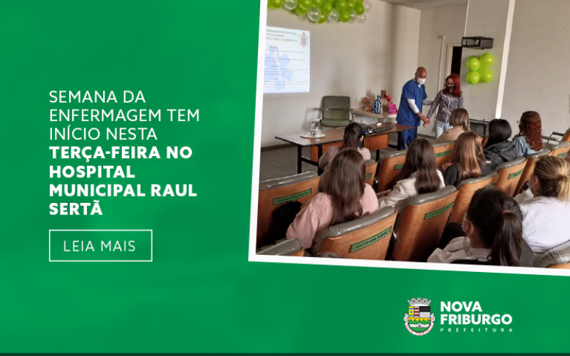 HOSPITAL MUNICIPAL RAUL SERTÃ CELEBRA SEMANA DA ENFERMAGEM