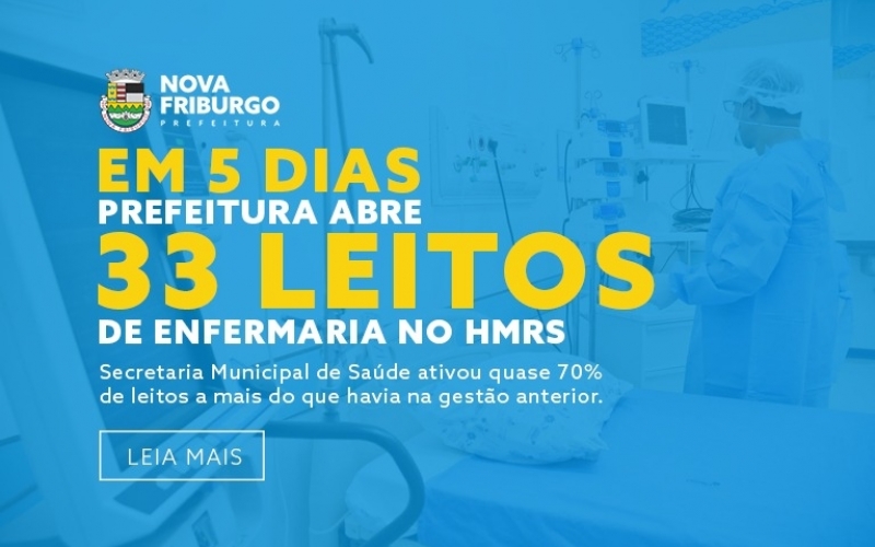 EM CINCO DIAS, PREFEITURA ABRE 33 LEITOS DE ENFERMARIA NO HOSPITAL RAUL SERTÃ