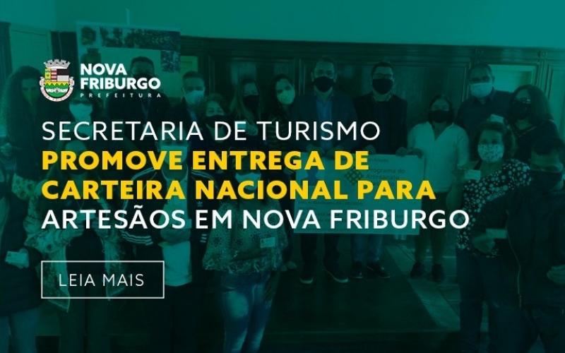 SECRETARIA DE TURISMO PROMOVE ENTREGA DE CARTEIRA NACIONAL PARA ARTESÃOS EM NOVA FRIBURGO