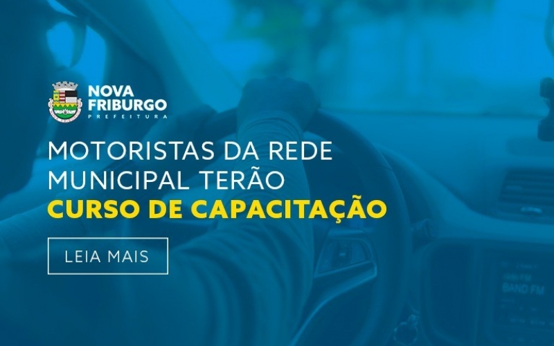MOTORISTAS DA REDE MUNICIPAL TERÃO CURSO DE CAPACITAÇÃO 