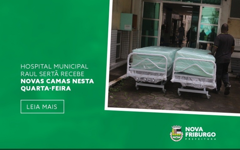 HOSPITAL MUNICIPAL RAUL SERTÃ RECEBE NOVAS CAMAS NESTA QUARTA-FEIRA, 13