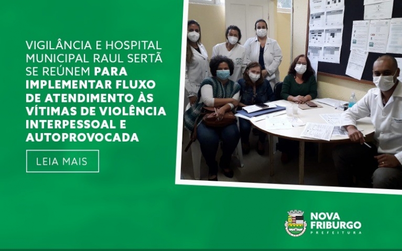 VIGILÂNCIA E HOSPITAL MUNICIPAL RAUL SERTÃ SE REÚNEM PARA IMPLEMENTAR FLUXO DE ATENDIMENTO