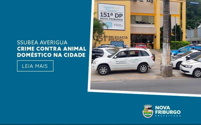 SSUBEA AVERIGUA CRIME CONTRA ANIMAL DOMÉSTICO NA CIDADE