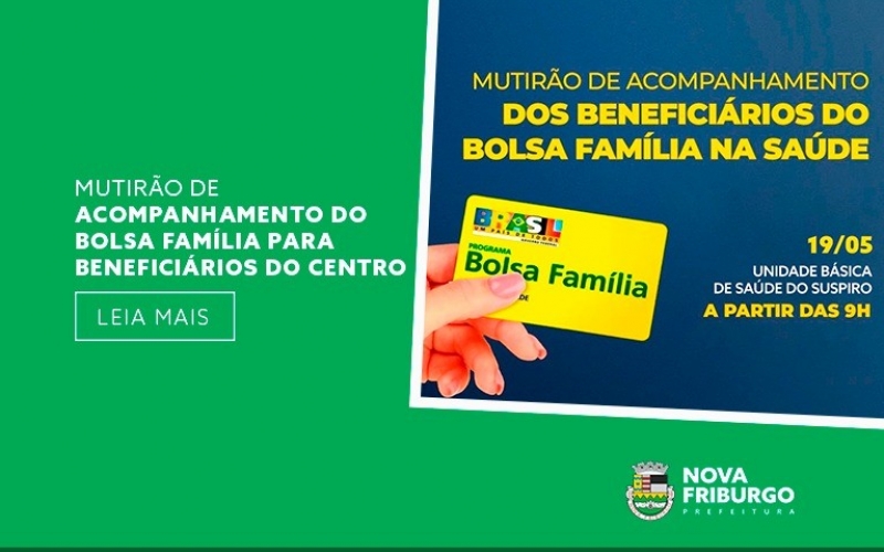 MUTIRÃO DE ACOMPANHAMENTO DO BOLSA FAMÍLIA PARA BENEFICIÁRIOS DO CENTRO 