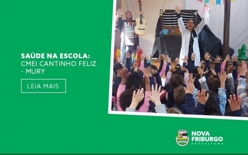 PROGRAMA SAÚDE NA ESCOLA REALIZADO NO CENTRO MUNICIPAL DE EDUCAÇÃO INFANTIL CANTINHO FELIZ 